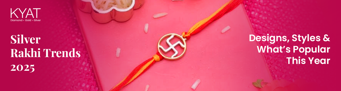 Silver Rakhi Trends 2025 – Designs, Styles & What’s Popular This Year