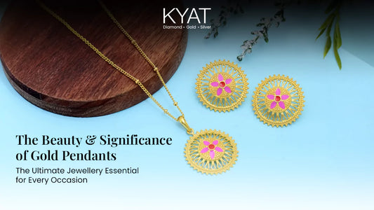 The Beauty & Significance of Gold Pendants – A Meaningful Jewellery Choice