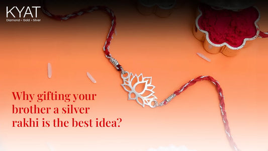 Why gifting your brother a silver rakhi is the best idea?